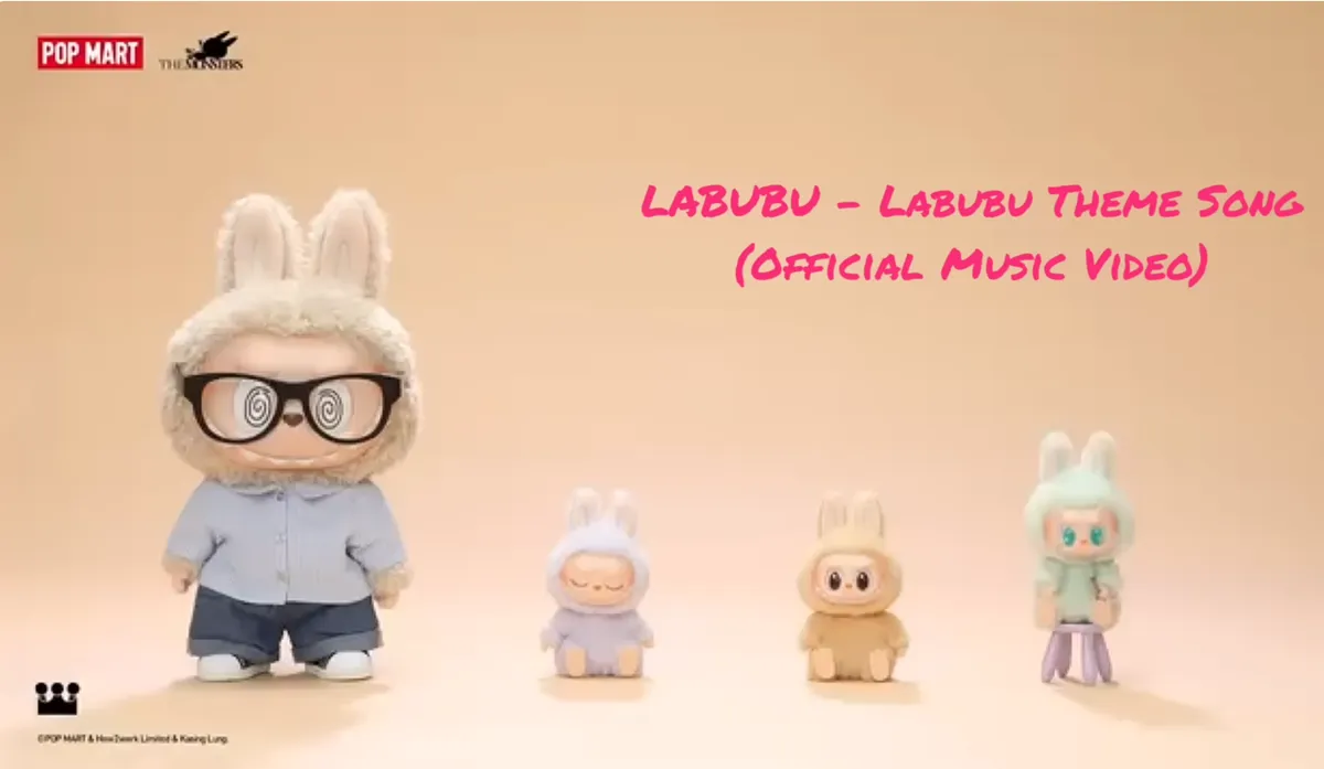 ラブブの歌が可愛すぎる理由「LABUBU」しか言ってないのになぜ癒される？エナジー・ラブブが主役の神曲